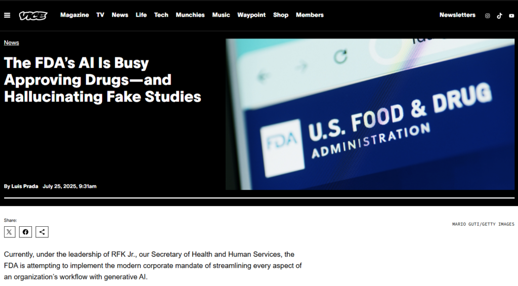 Image of a Vice article reporting how the FDA’s AI approved drugs while hallucinating fake studies, highlighting the blog’s point that accuracy alone isn’t enough without truth in generative AI.