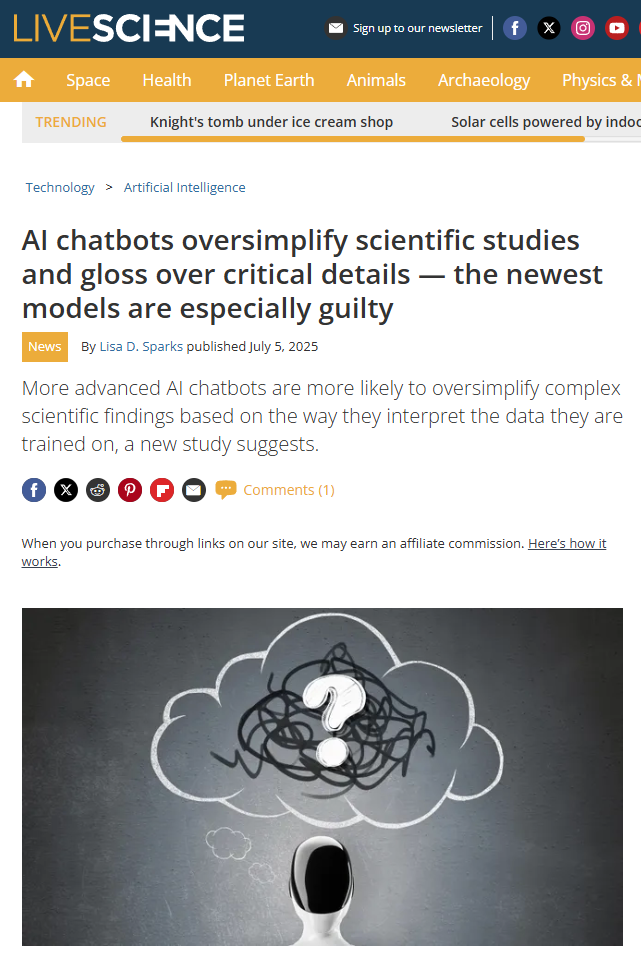 Live Science reports that the newest AI chatbots oversimplify scientific studies and omit critical details, reinforcing the importance of high-quality data in building better AI.