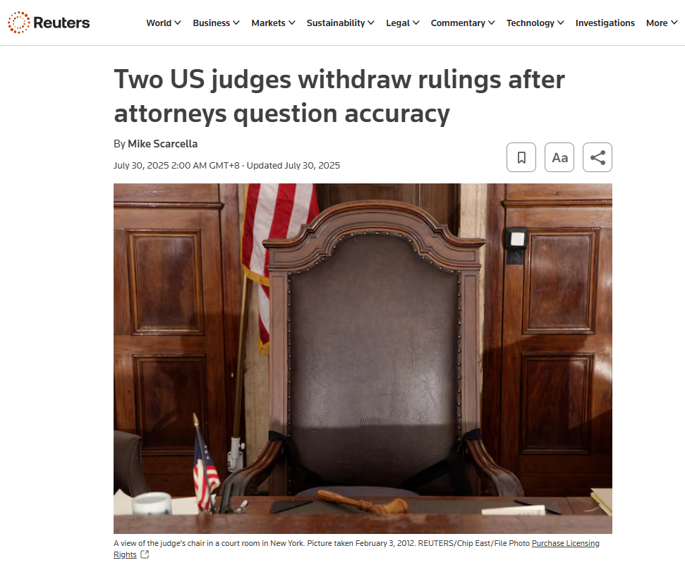 Visual capture of a Reuters article about two U.S. judges withdrawing rulings after lawyers questioned their accuracy, showing the risks of relying on AI-like systems without deeper verification and truth safeguards.